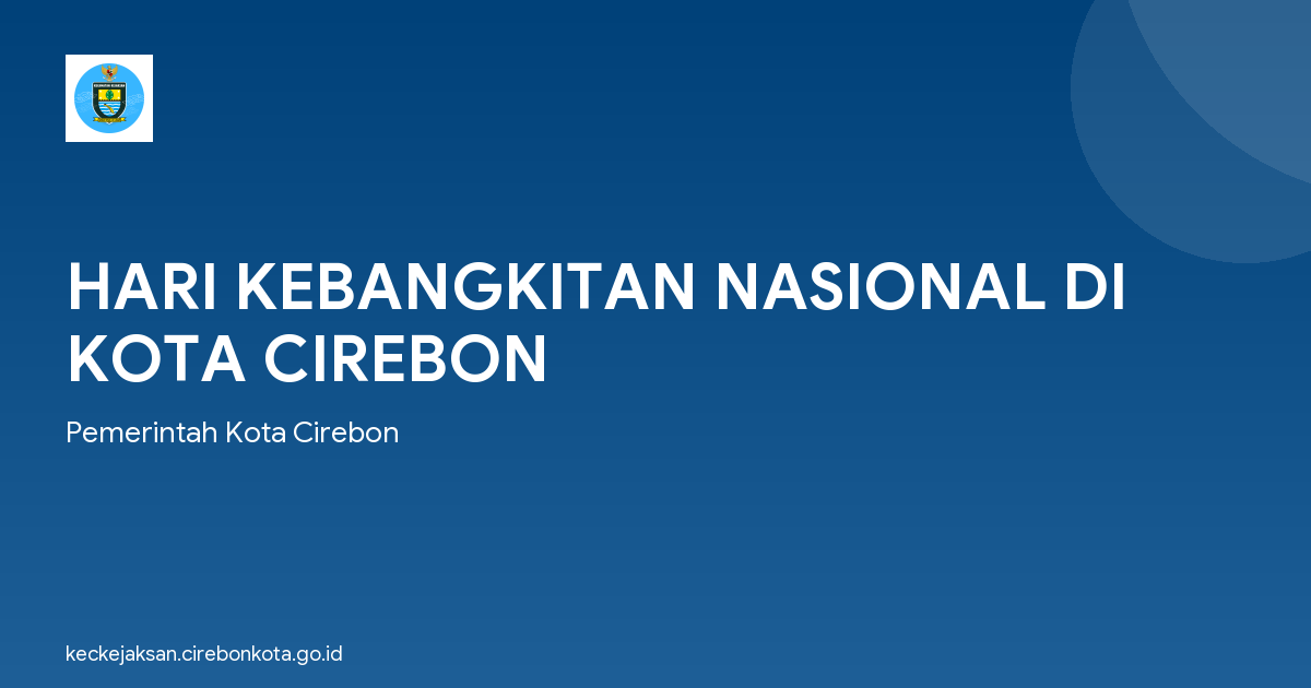 HARI KEBANGKITAN NASIONAL DI KOTA CIREBON