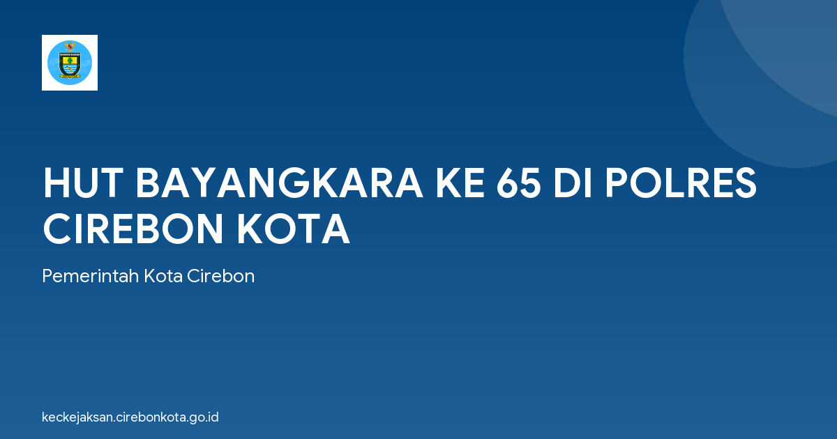 HUT BAYANGKARA KE 65 DI POLRES CIREBON KOTA