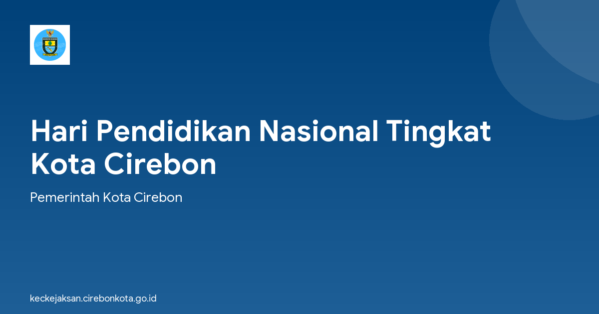 Hari Pendidikan Nasional Tingkat Kota Cirebon