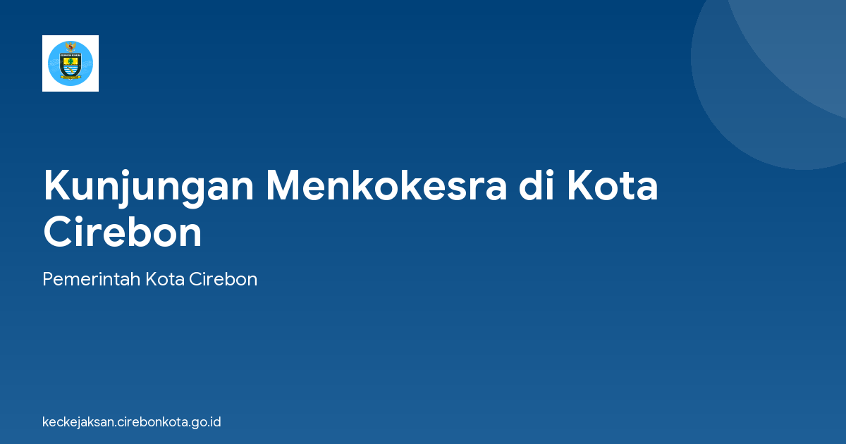 Kunjungan Menkokesra di Kota Cirebon