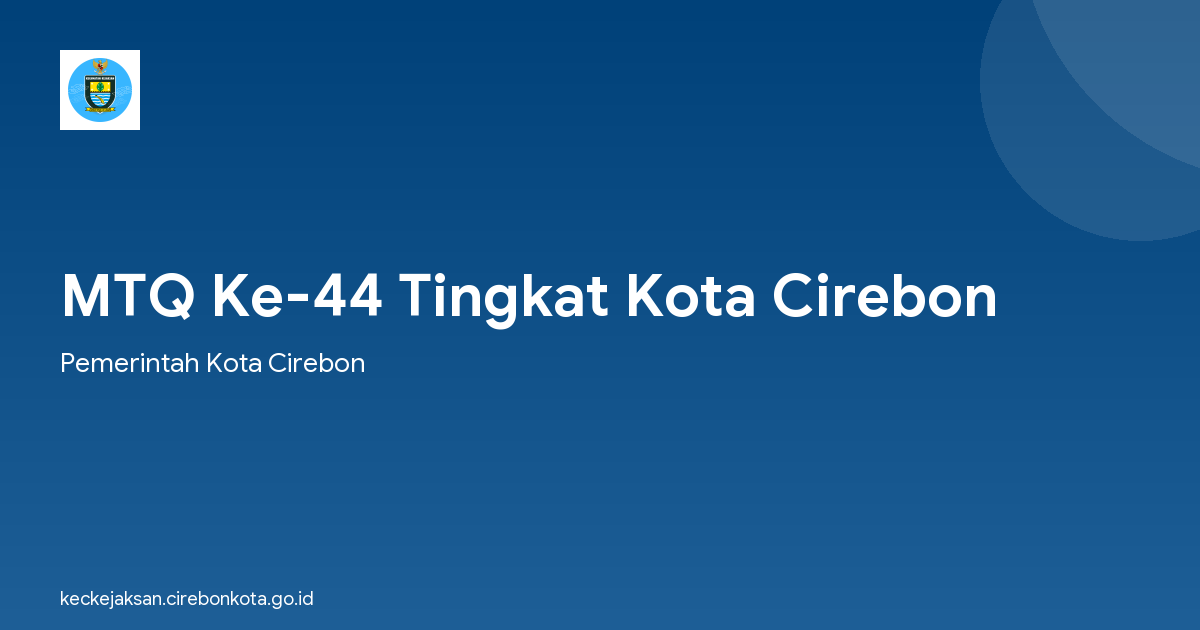 MTQ Ke-44 Tingkat Kota Cirebon