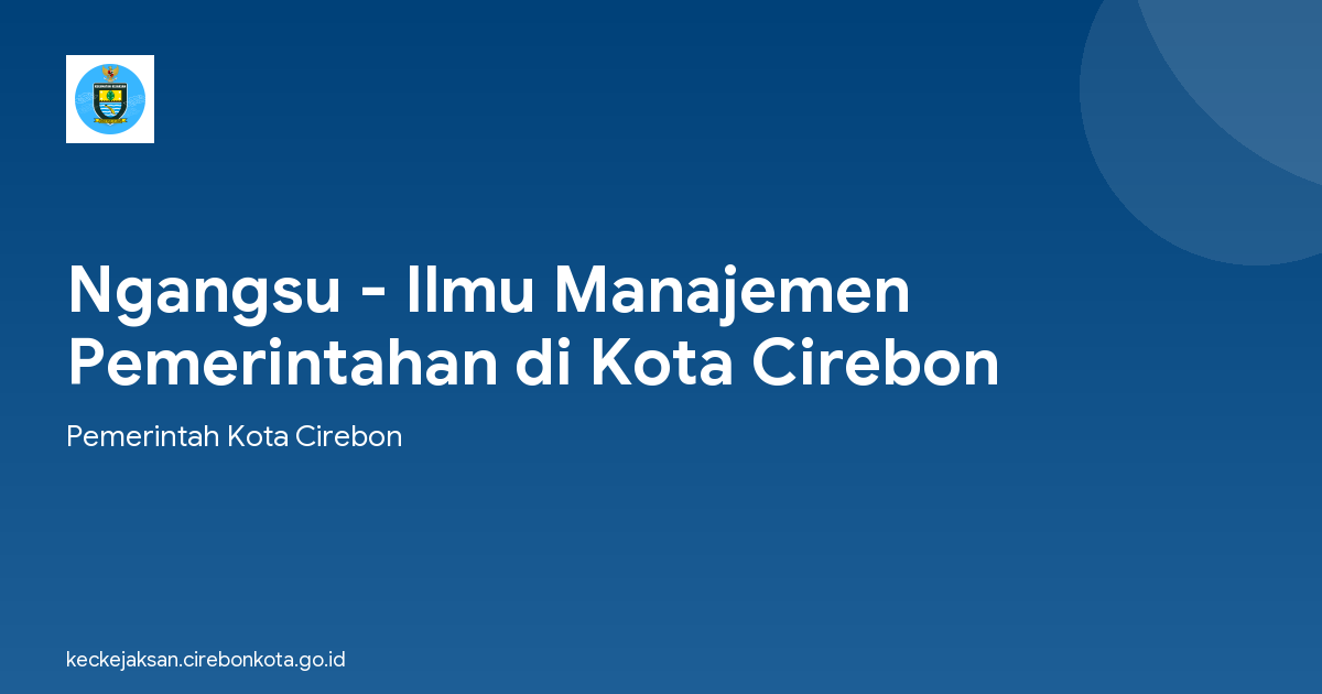 Ngangsu - Ilmu Manajemen Pemerintahan di Kota Cirebon