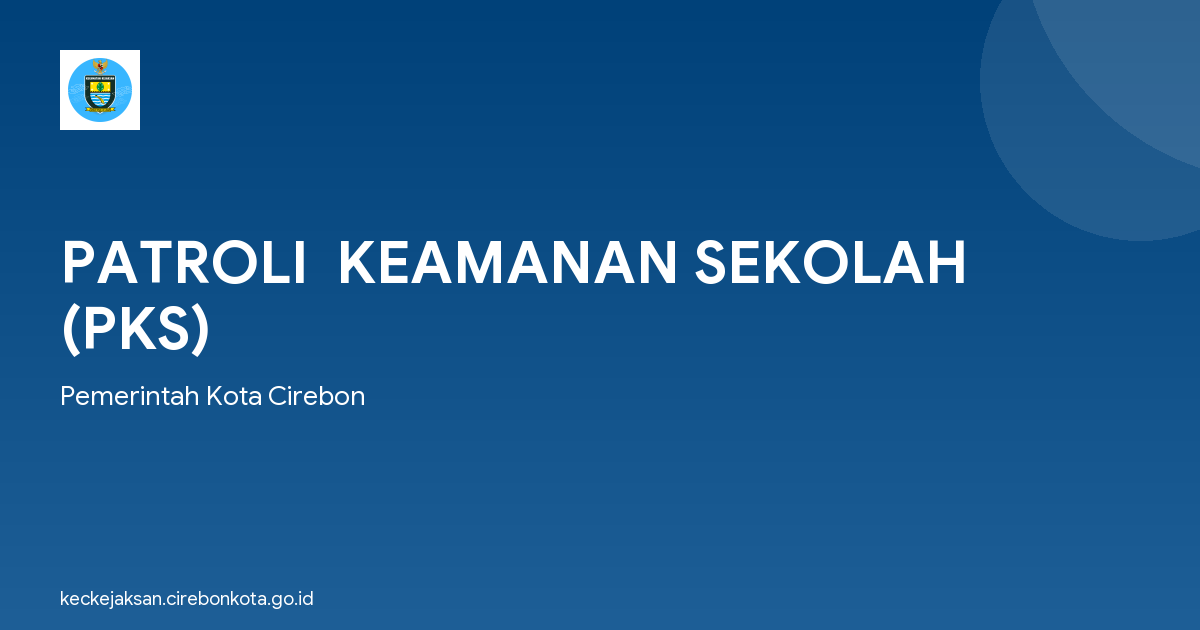 PATROLI  KEAMANAN SEKOLAH (PKS)