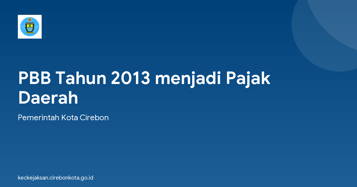 PBB Tahun 2013 menjadi Pajak Daerah