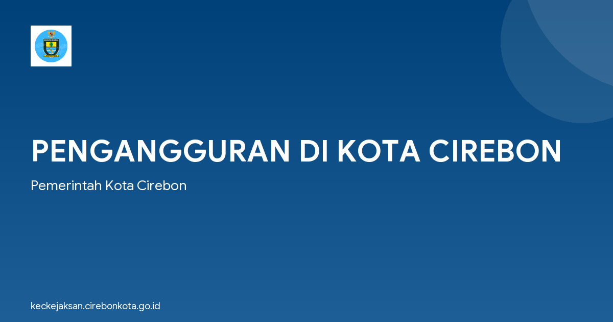 PENGANGGURAN DI KOTA CIREBON