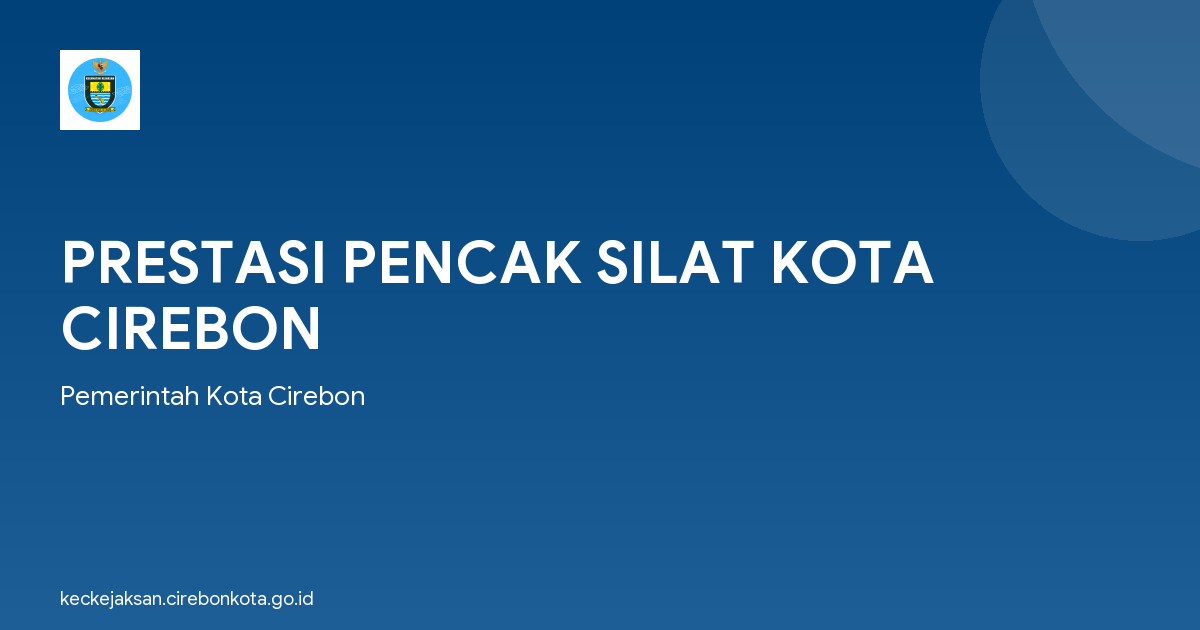 PRESTASI PENCAK SILAT KOTA CIREBON