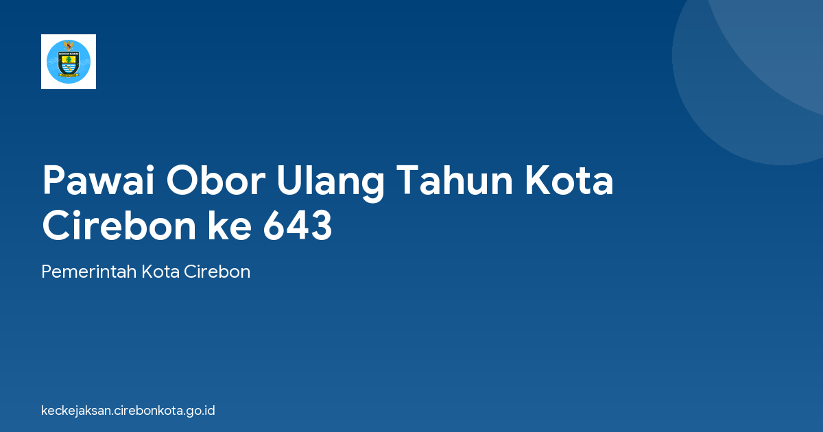 Pawai Obor Ulang Tahun Kota Cirebon ke 643