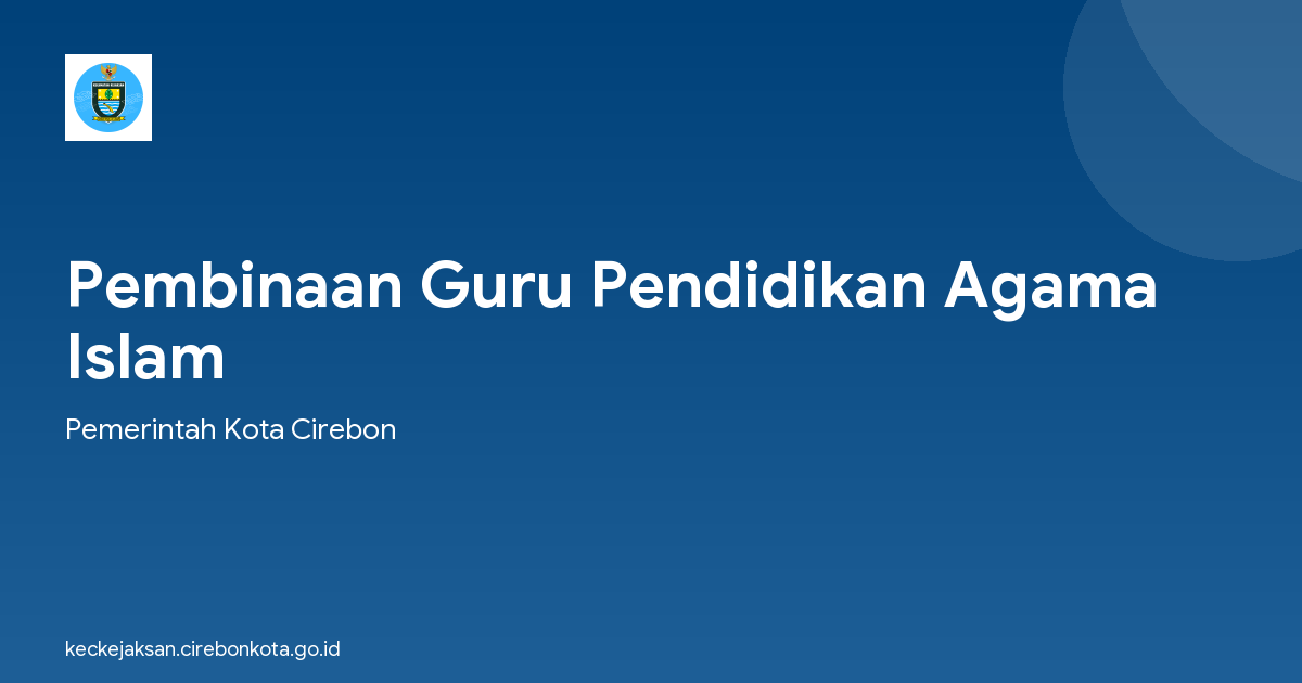 Pembinaan Guru Pendidikan Agama Islam