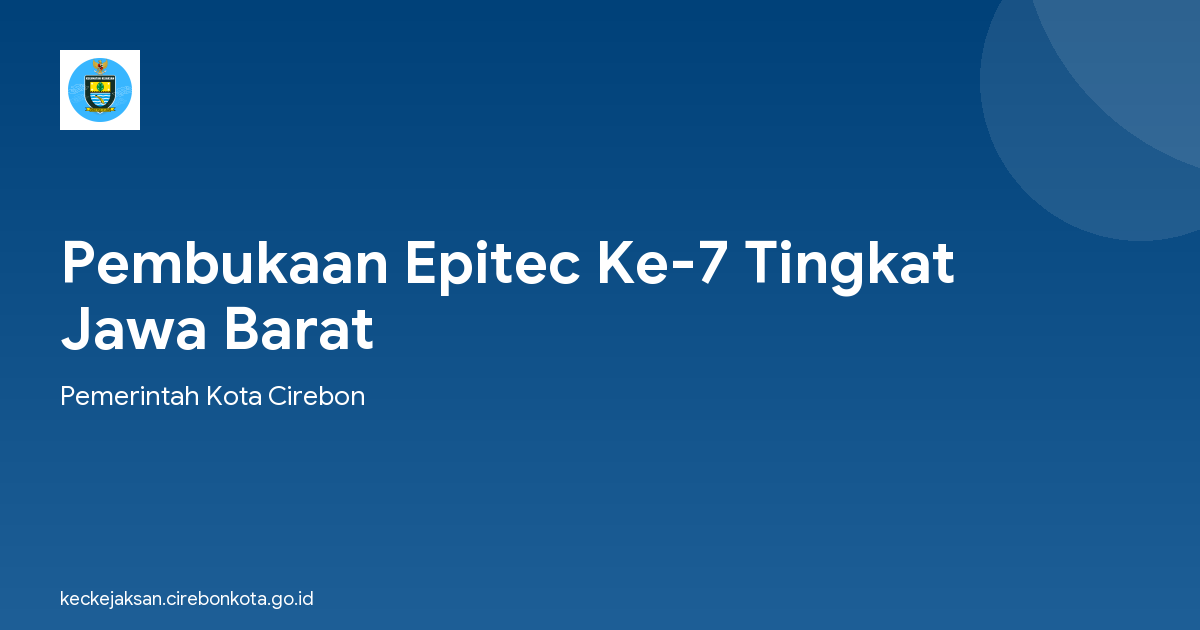 Pembukaan Epitec Ke-7 Tingkat Jawa Barat