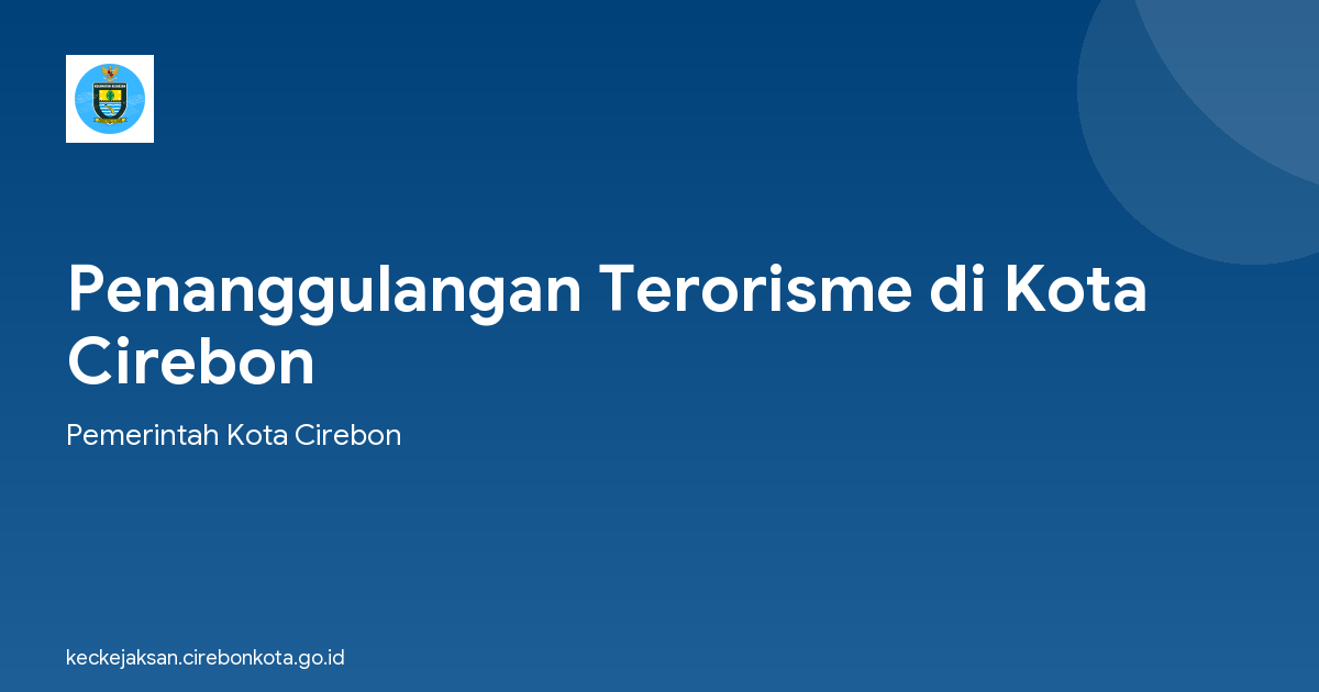 Penanggulangan Terorisme di Kota Cirebon