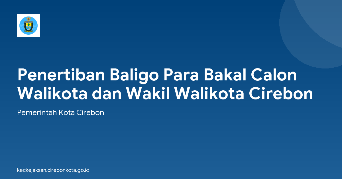 Penertiban Baligo Para Bakal Calon Walikota dan Wakil Walikota Cirebon