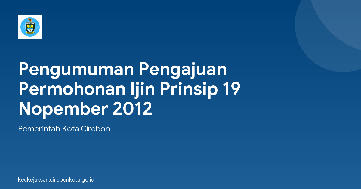 Pengumuman Pengajuan Permohonan Ijin Prinsip 19 Nopember 2012