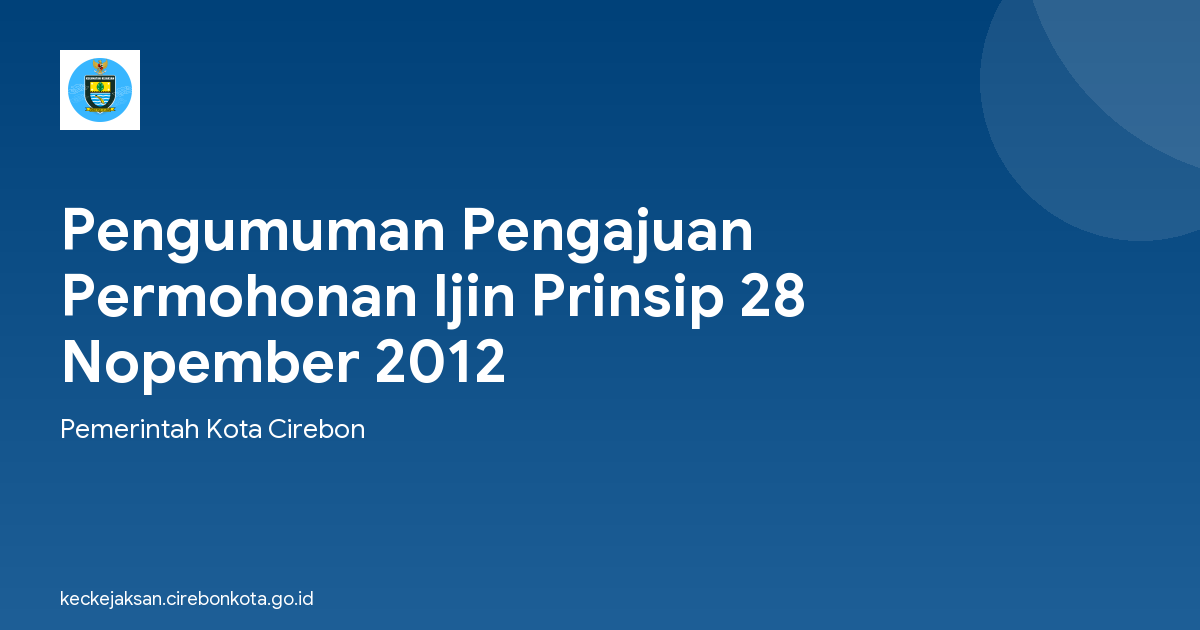 Pengumuman Pengajuan Permohonan Ijin Prinsip 28 Nopember 2012