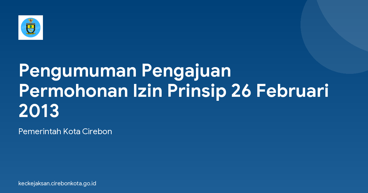 Pengumuman Pengajuan Permohonan Izin Prinsip 26 Februari 2013