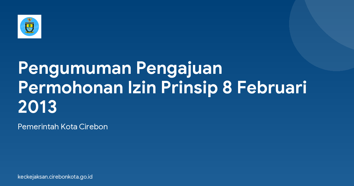 Pengumuman Pengajuan Permohonan Izin Prinsip 8 Februari 2013