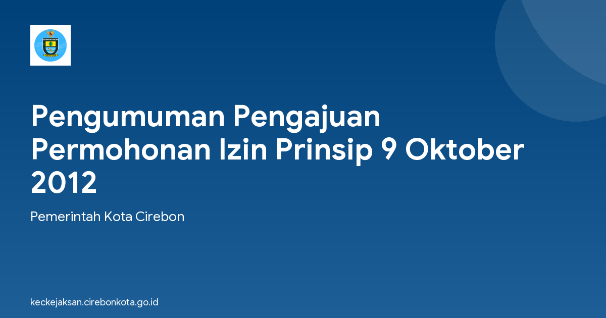 Pengumuman Pengajuan Permohonan Izin Prinsip 9 Oktober 2012