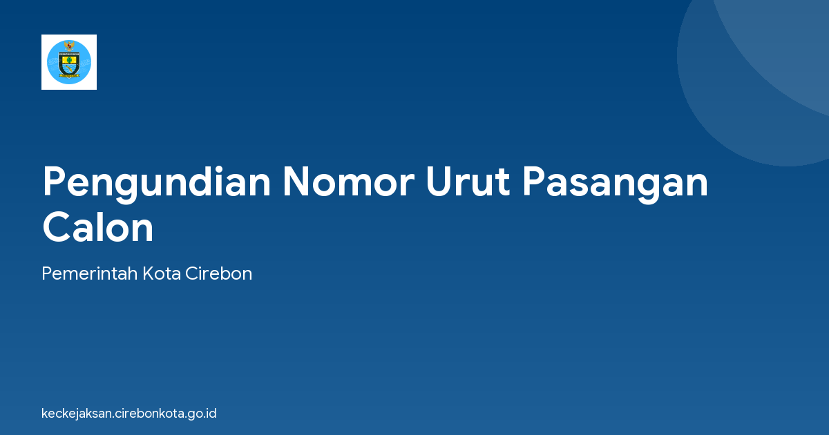 Pengundian Nomor Urut Pasangan Calon