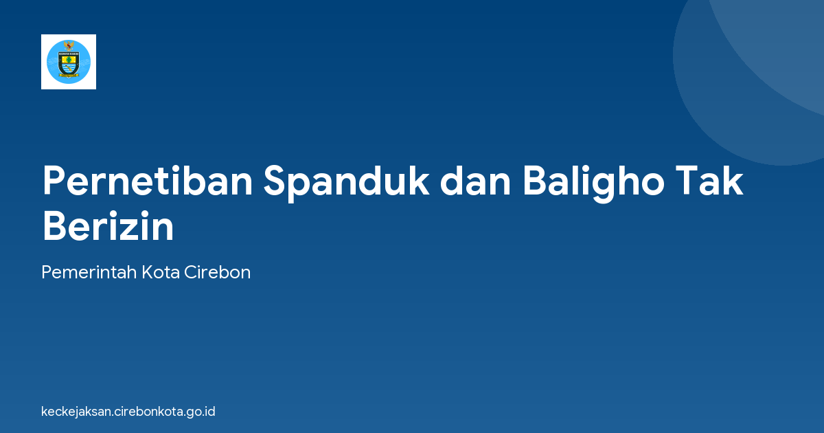 Pernetiban Spanduk dan Baligho Tak Berizin