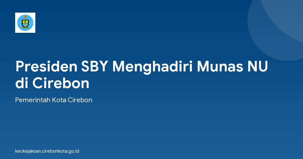 Presiden SBY Menghadiri Munas NU di Cirebon