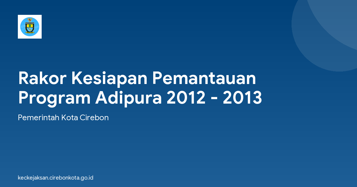 Rakor Kesiapan Pemantauan Program Adipura 2012 - 2013