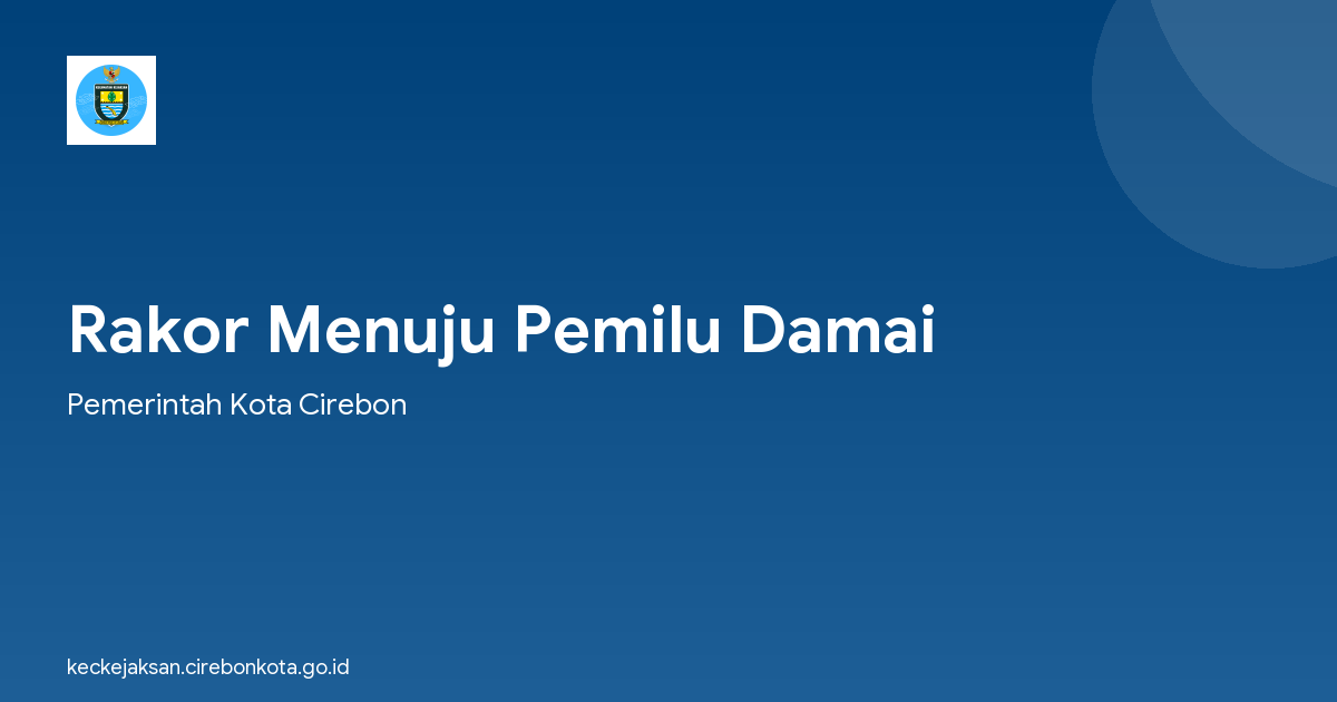 Rakor Menuju Pemilu Damai