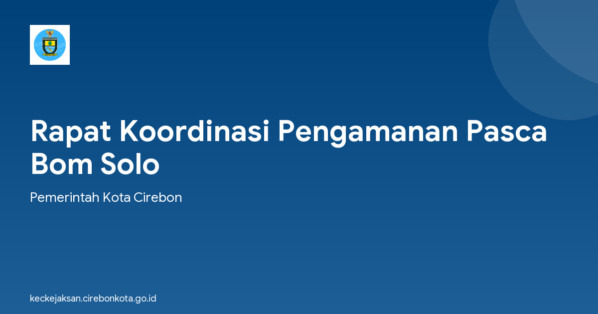 Rapat Koordinasi Pengamanan Pasca Bom Solo