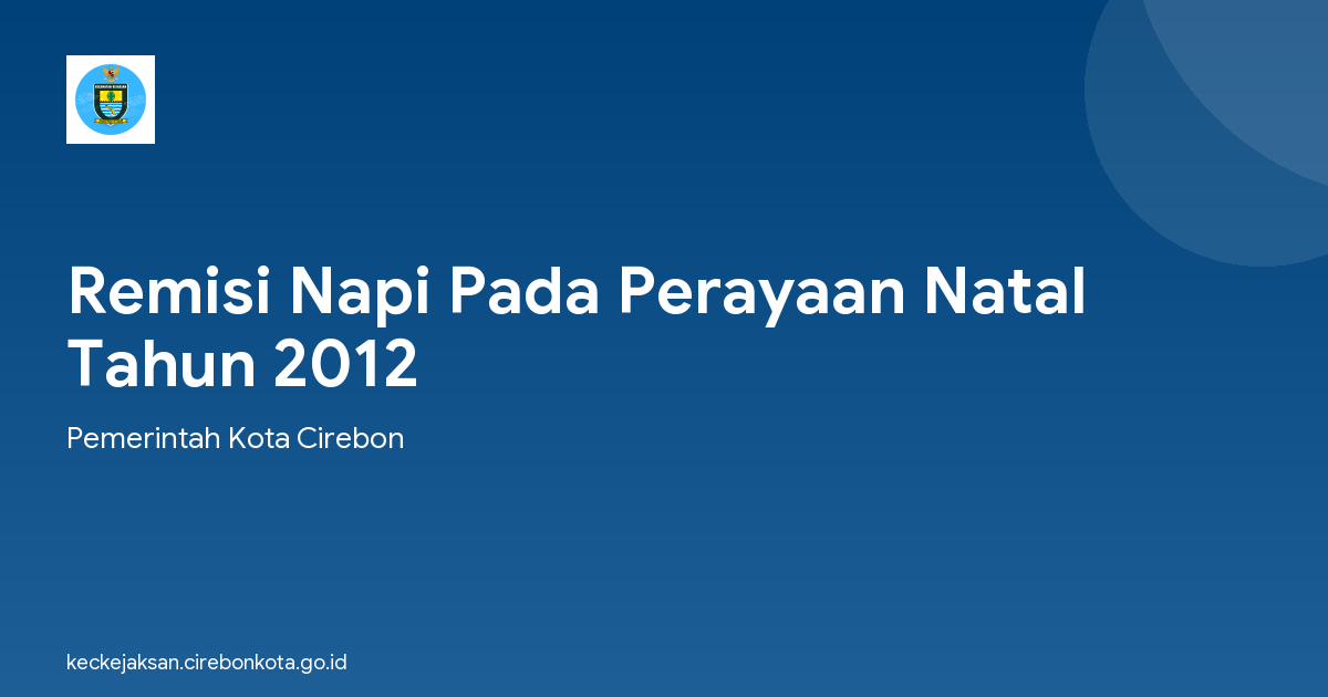 Remisi Napi Pada Perayaan Natal Tahun 2012