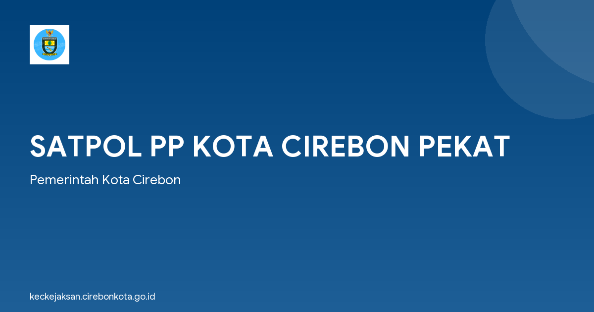 SATPOL PP KOTA CIREBON PEKAT
