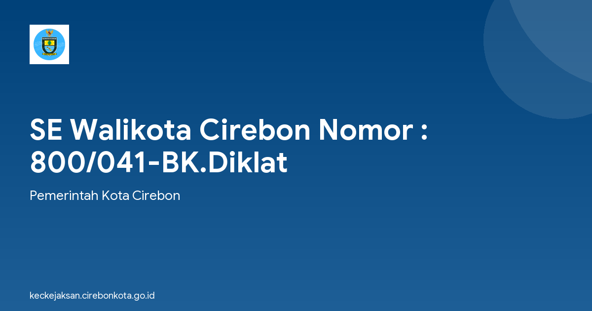 SE Walikota Cirebon Nomor : 800/041-BK.Diklat