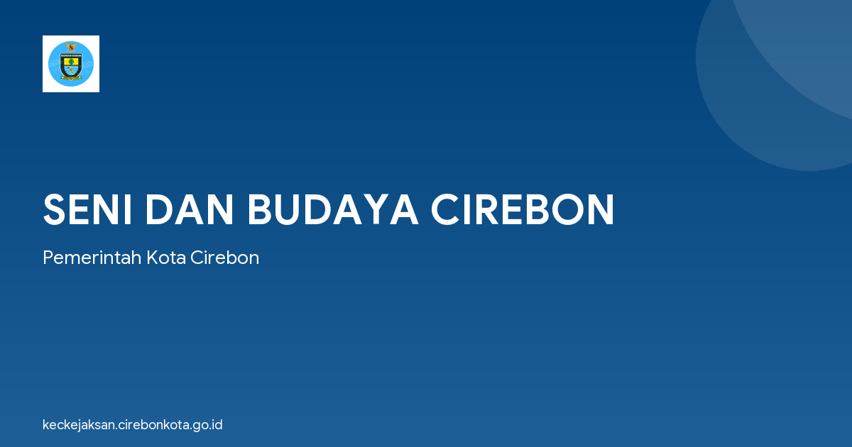 SENI DAN BUDAYA CIREBON
