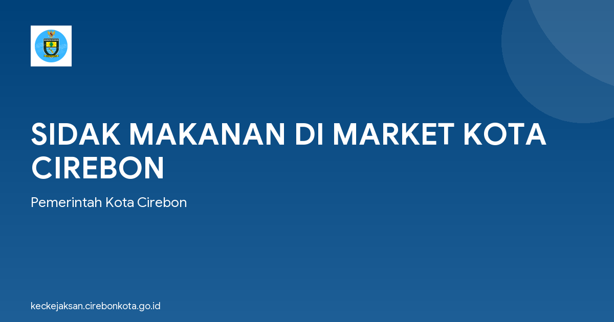 SIDAK MAKANAN DI MARKET KOTA CIREBON