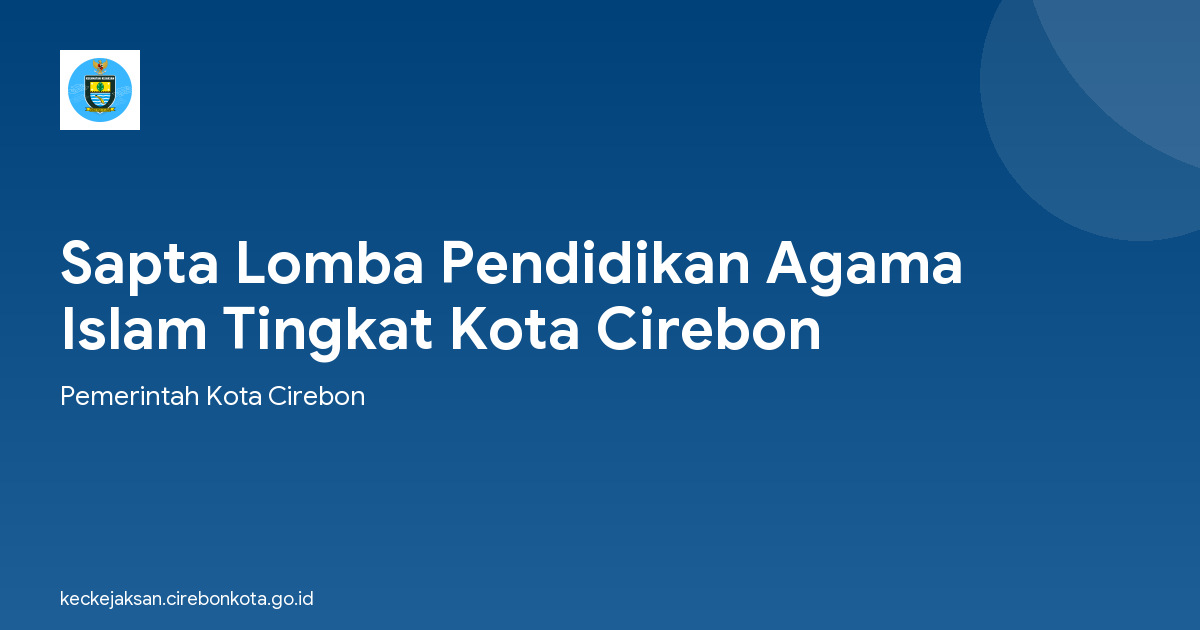 Sapta Lomba Pendidikan Agama Islam Tingkat Kota Cirebon