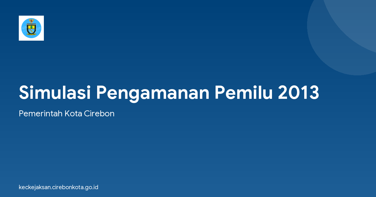 Simulasi Pengamanan Pemilu 2013