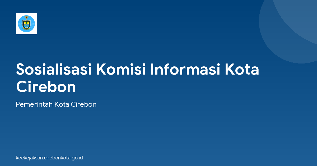 Sosialisasi Komisi Informasi Kota Cirebon