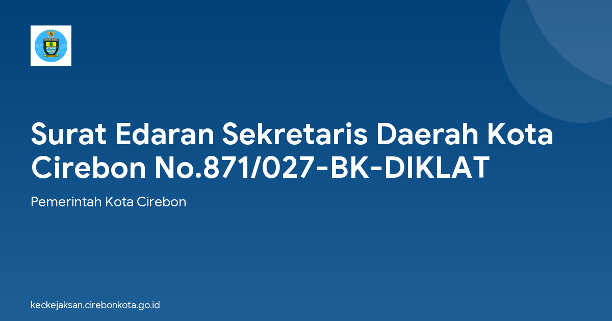 Surat Edaran Sekretaris Daerah Kota Cirebon No.871/027-BK-DIKLAT
