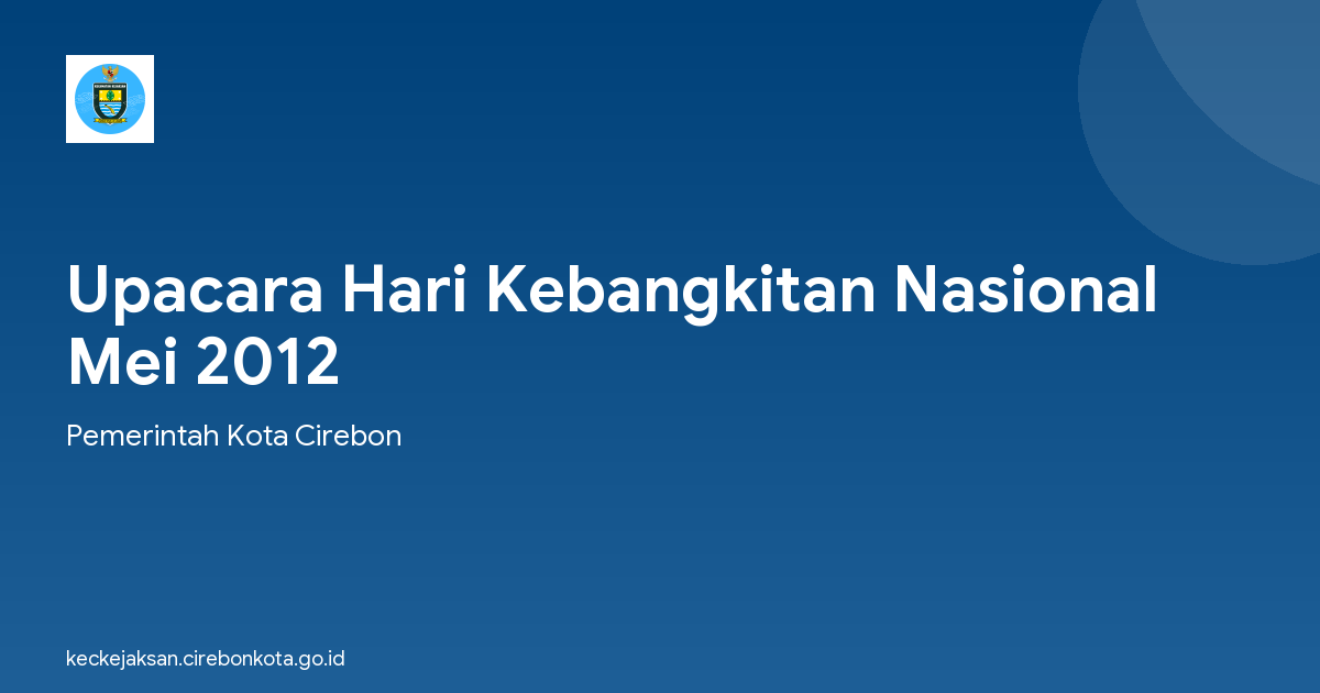 Upacara Hari Kebangkitan Nasional Mei 2012