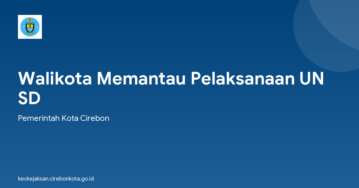 Walikota Memantau Pelaksanaan UN SD