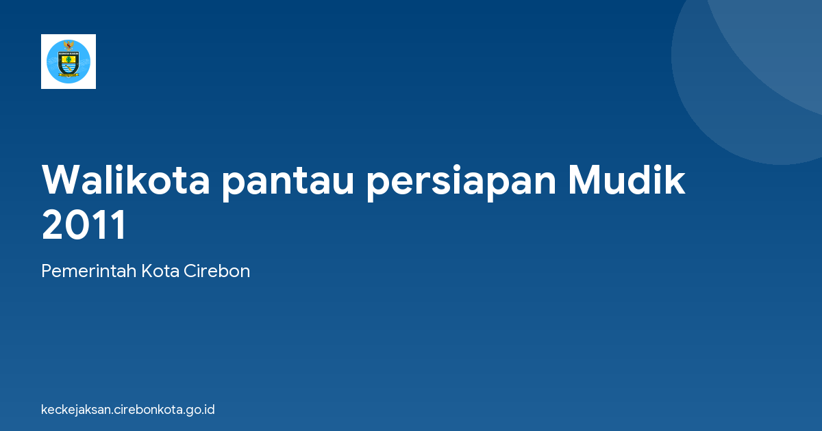 Walikota pantau persiapan Mudik 2011