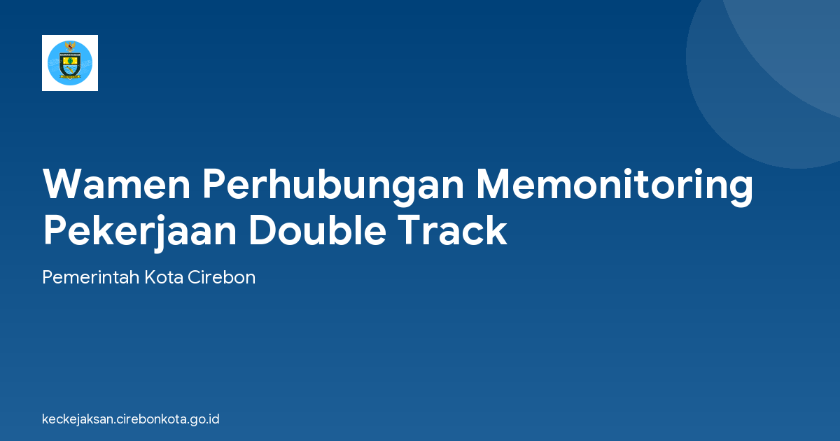 Wamen Perhubungan Memonitoring Pekerjaan Double Track